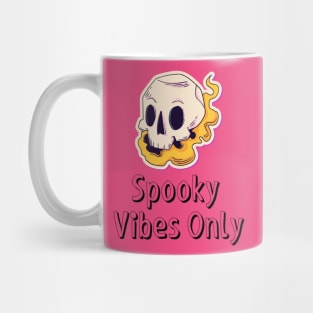 spooky vibes only Mug